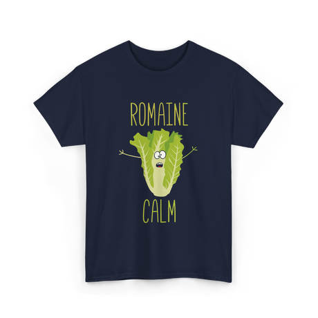 Romaine Calm Gardening Humor T-Shirt - Navy