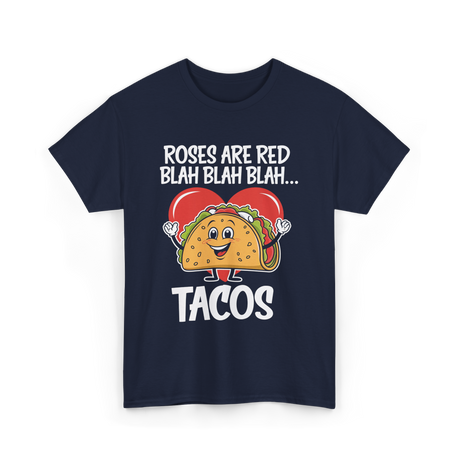 Roses Are Red Tacos Food Lover T-Shirt - Navy