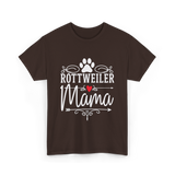 Rottweiler Mama Rottweiler Dog Lover T-Shirt - Dark Chocolate