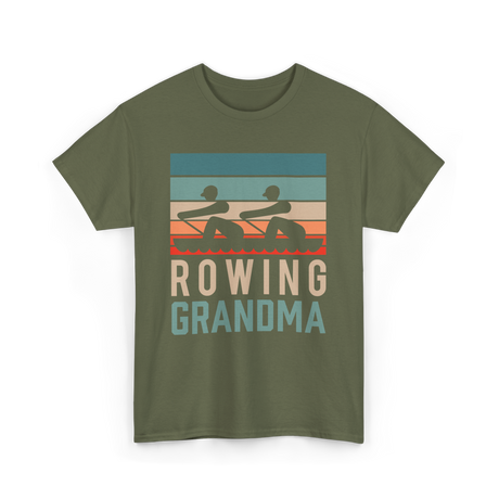 Rowing Grandma Rowing Rower T-Shirt - Military Green