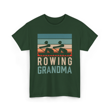 Rowing Grandma Rowing Rower T-Shirt - Forest Green