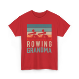 Rowing Grandma Rowing Rower T-Shirt - Red