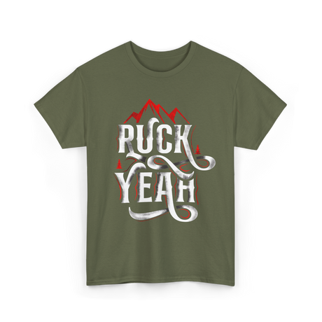 Ruck Yeah Rucking Adventure T-Shirt - Military Green