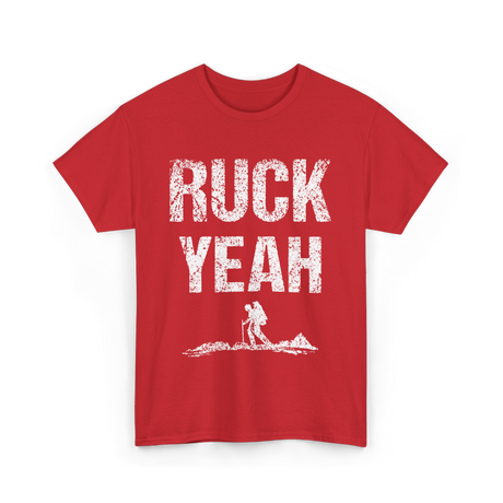 Ruck Yeah Rucking Hiking T-Shirt - Red