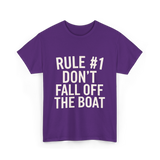 Rule 1 Don't Fall Off Boat Sailing T-Shirt - Purple