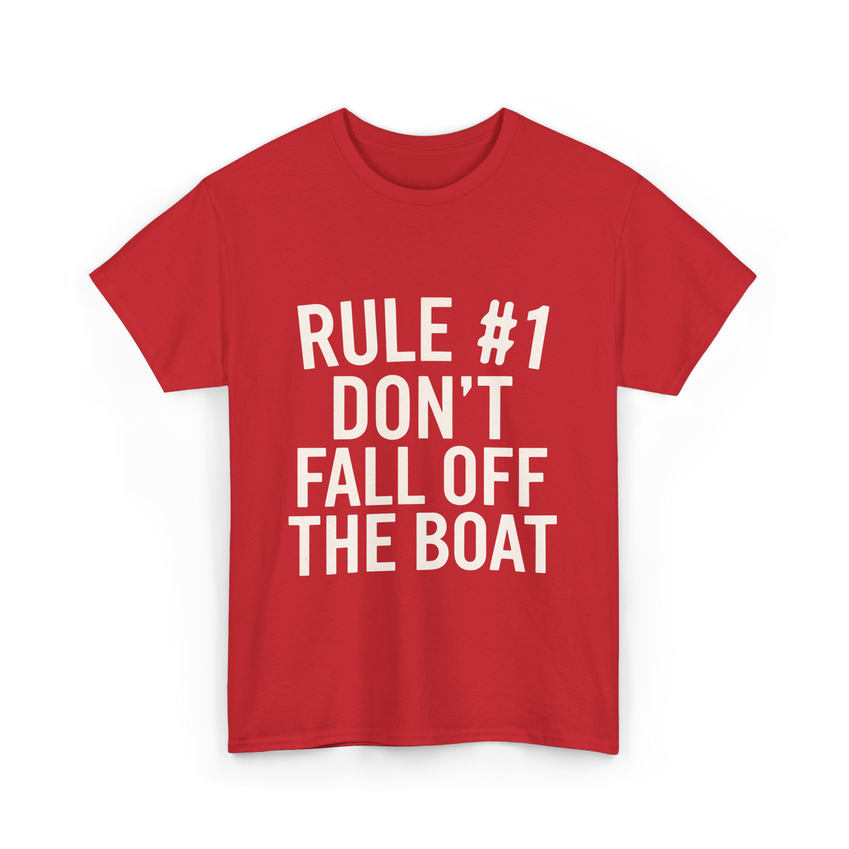 Rule 1 Don't Fall Off Boat Sailing T-Shirt - Red