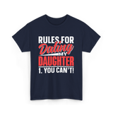 Rules For Dating Daughter Dating T-Shirt - Navy