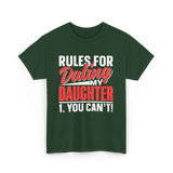 Rules For Dating Daughter Dating T-Shirt - Forest Green