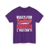 Rules For Dating Daughter Dating T-Shirt - Purple