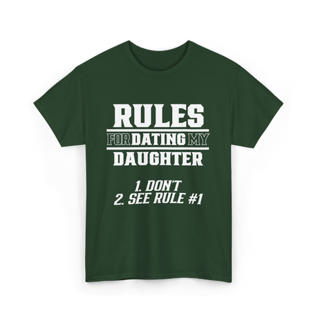 Rules for Dating Daughter Father T-Shirt - Forest Green