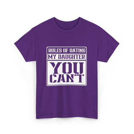 Rules of Dating My Daughter Dating T-Shirt - Purple