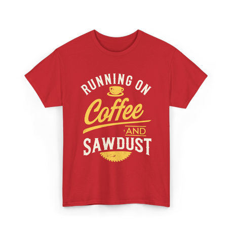 Running On Coffee Woodworking T-Shirt - Red