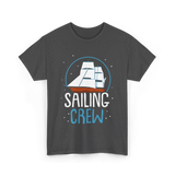 Sailing Crew Sailboat Sailor T-Shirt - Dark Heather