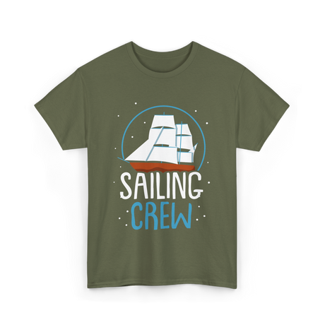 Sailing Crew Sailboat Sailor T-Shirt - Military Green