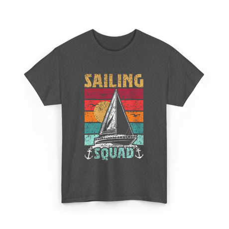 Sailing Squad Sailboat Sailor T-Shirt - Dark Heather