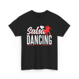 Salsa Dancing Salsa Dance T-Shirt - Black