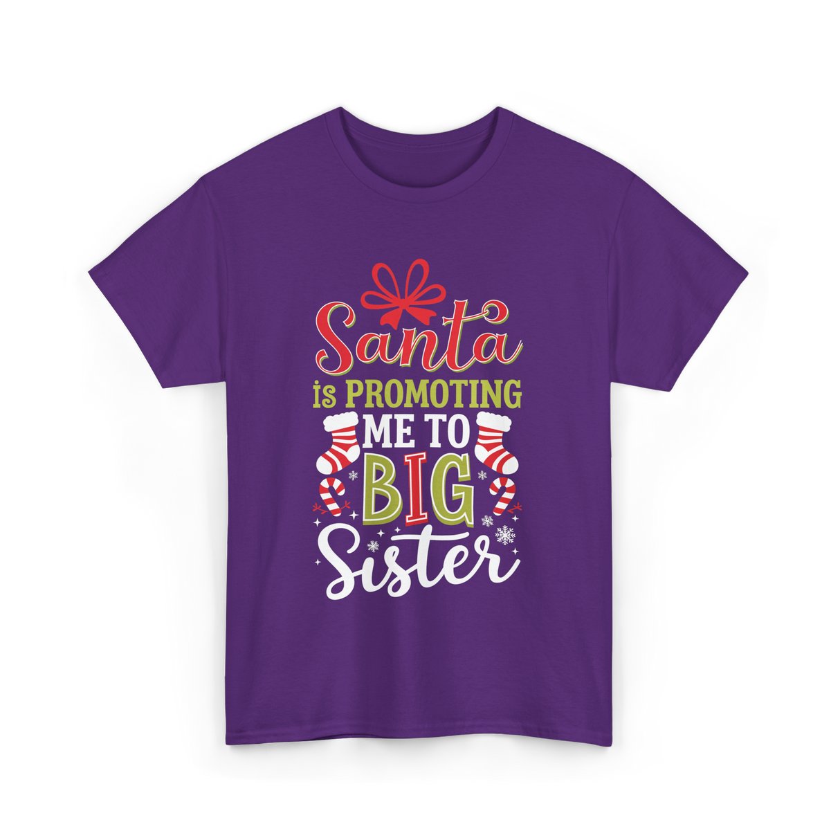 Santa Is Promoting Big Sister T-Shirt - Purple