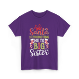 Santa Is Promoting Big Sister T-Shirt - Purple