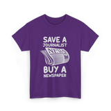 Save A Journalist Newspaper Journalism T-Shirt - Purple