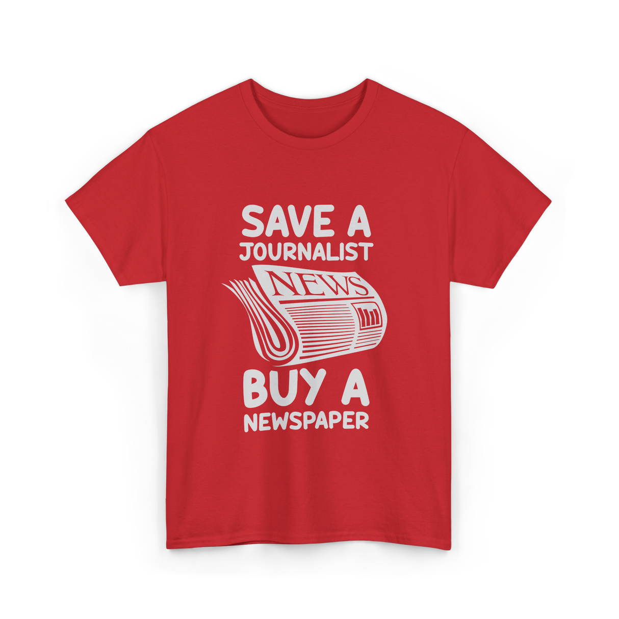 Save A Journalist Newspaper Journalism T-Shirt - Red