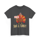 Save A Turkey Eat Pizza T-Shirt - Dark Heather