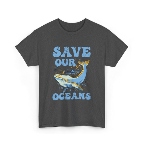 Save Our Oceans Ocean Conservation T-Shirt - Dark Heather