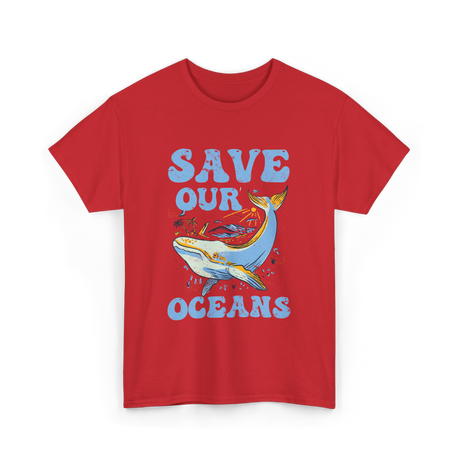 Save Our Oceans Ocean Conservation T-Shirt - Red