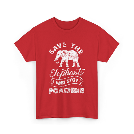 Save The Elephants Poaching T-Shirt - Red