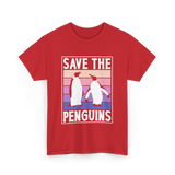 Save The Penguins Penguin Conservation T-Shirt - Red