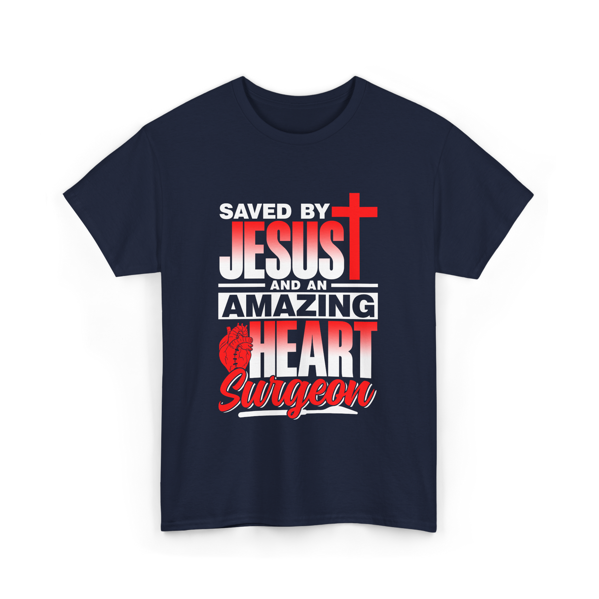 Saved By Jesus Heart Surgeon T-Shirt - Navy