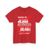 Saved By Jesus Heart Surgeon T-Shirt - Red