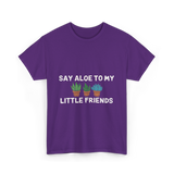 Say Aloe to My Little Friends Cactus T-Shirt - Purple