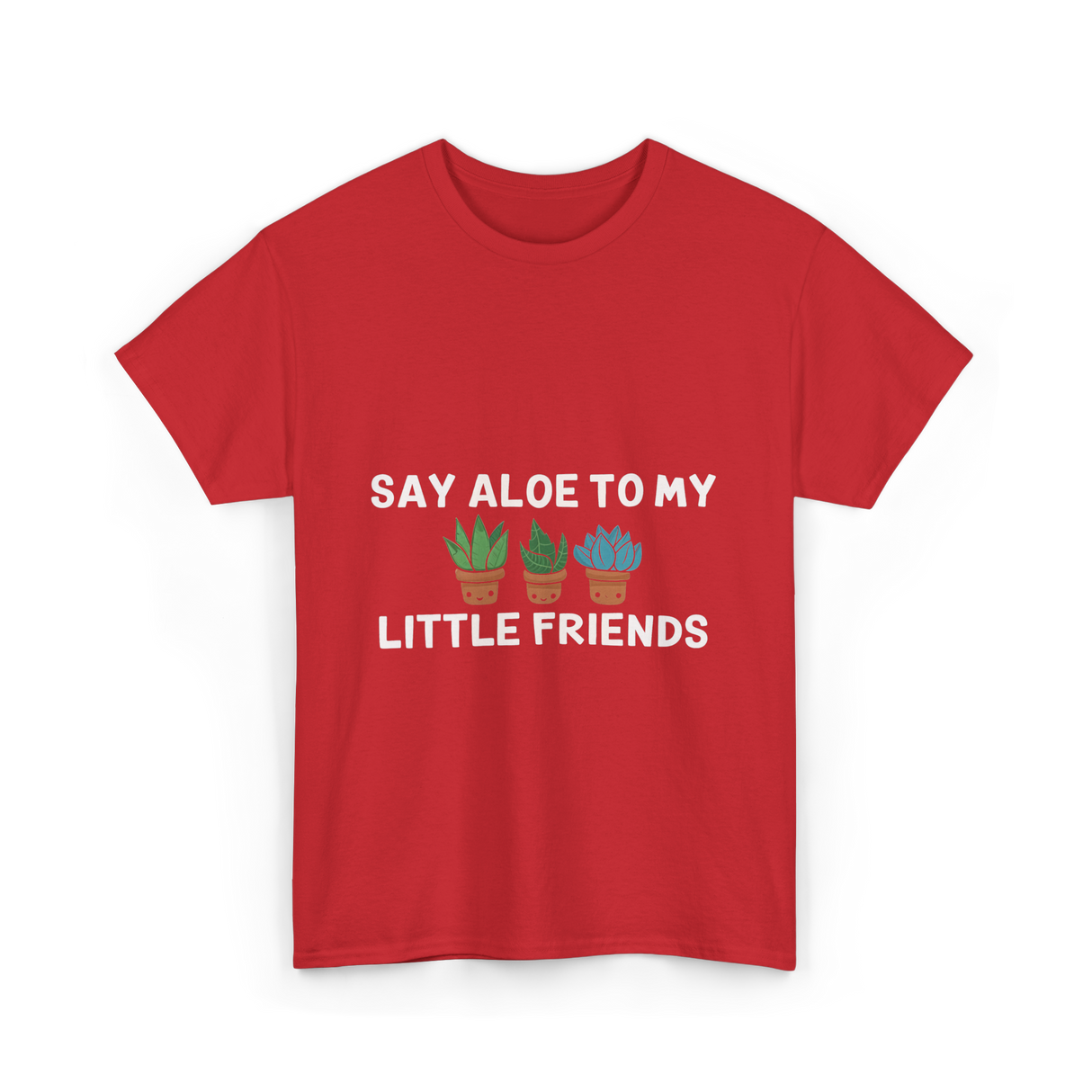 Say Aloe to My Little Friends Cactus T-Shirt - Red