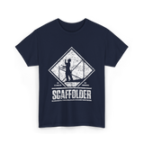 Scaffolder Scaffold Profession Scaffolders T-Shirt - Navy