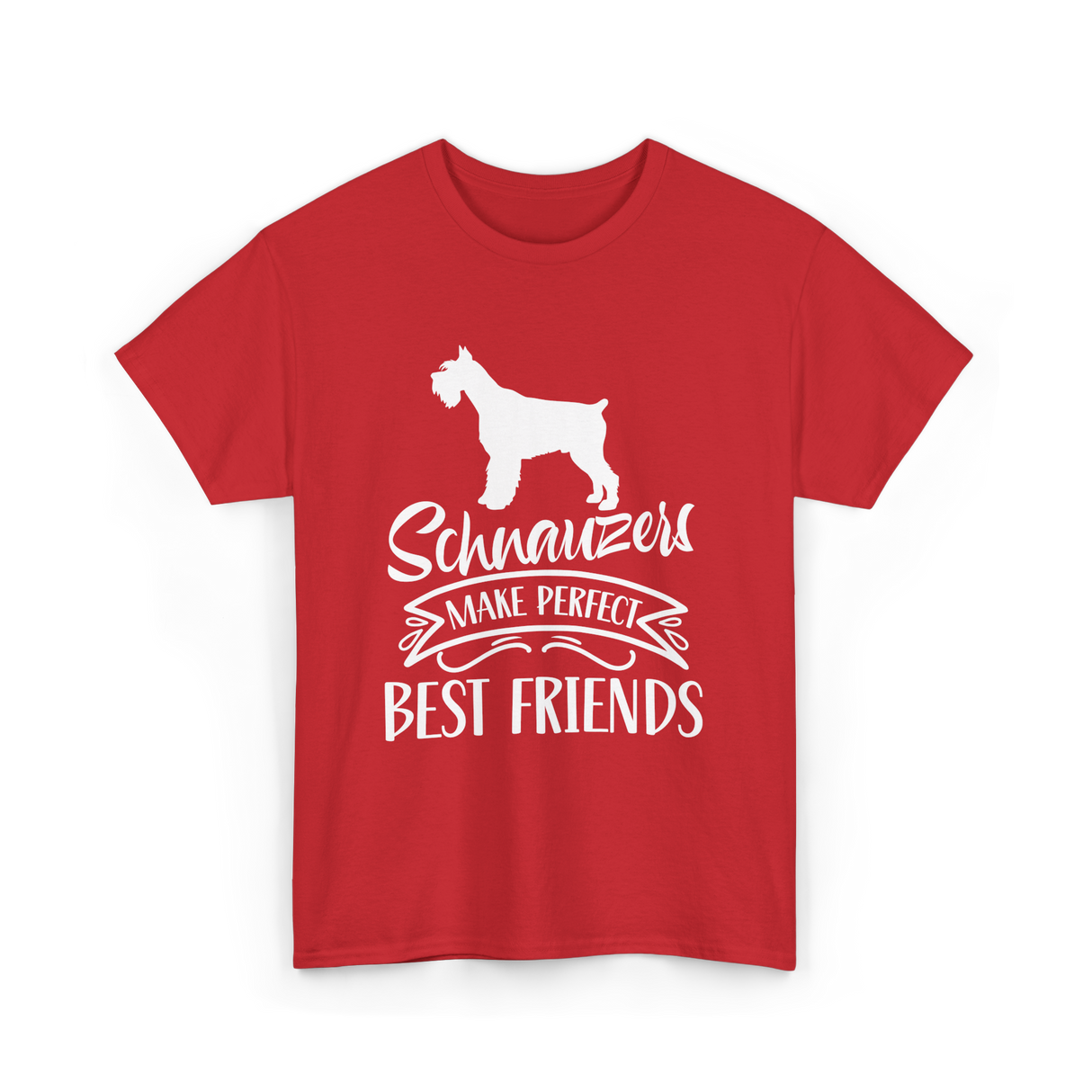 Schnauzers Make Perfect Friends Schnauzer T-Shirt - Red