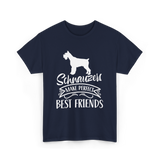 Schnauzers Make Perfect Friends Schnauzer T-Shirt - Navy