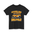 School Bus Driver Bus Driver T-Shirt - Black