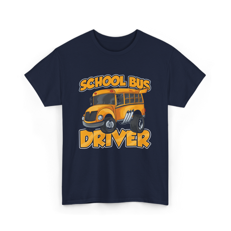 School Bus Driver Bus Driver T-Shirt - Navy