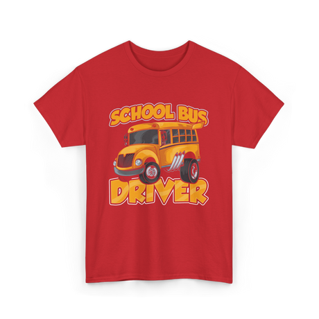 School Bus Driver Bus Driver T-Shirt - Red