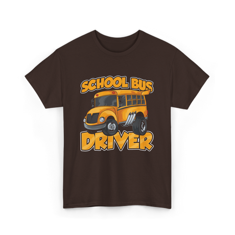 School Bus Driver Bus Driver T-Shirt - Dark Chocolate