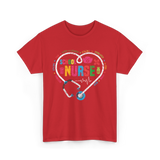 School Nurse Nursing Healthcare T-Shirt - Red