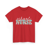 School Nurse Nursing Nurse T-Shirt - Red