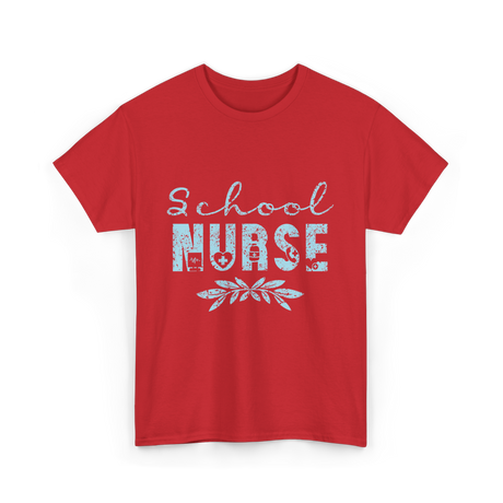 School Nurse Nursing Nurse T-Shirt - Red