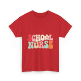 School Nurse Nursing Nurse T-Shirt - Red