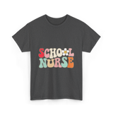 School Nurse Nursing Nurse T-Shirt - Dark Heather