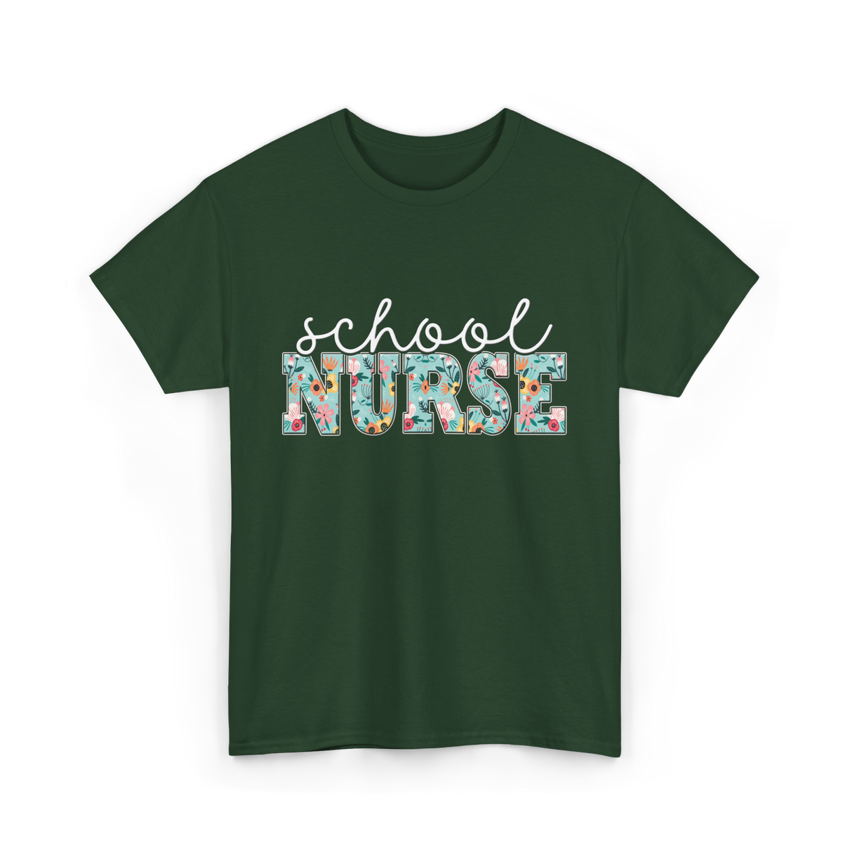 School Nurse Nursing Nurse T-Shirt - Forest Green