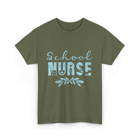 School Nurse Nursing Nurse T-Shirt - Military Green