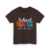 School Nurse Nursing School Nurse T-Shirt - Dark Chocolate