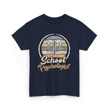 School Psychologist Psychology Educator T-Shirt - Navy