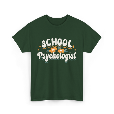 School Psychologist Psychology Educator T-Shirt - Forest Green